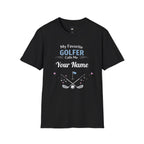 Personalized “My Favorite Golfer Calls Me” T-Shirt – Custom Name Golf Tee - Magnolia Wild SC