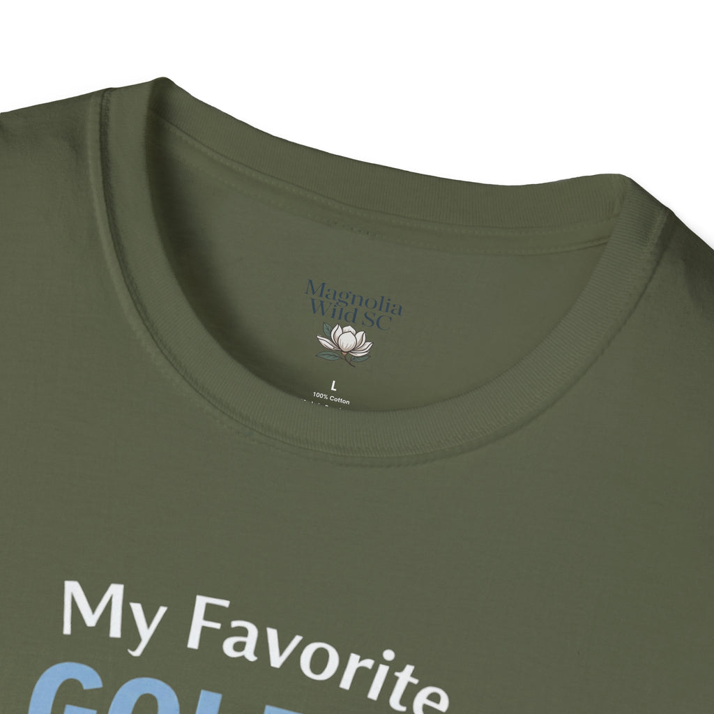 Personalized “My Favorite Golfer Calls Me” T-Shirt – Custom Name Golf Tee - Magnolia Wild SC