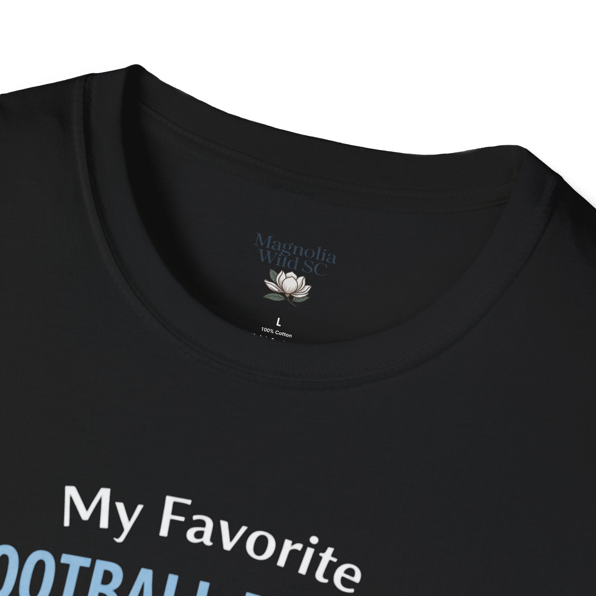 Personalized “My Favorite Football Player Calls Me” T-Shirt – Custom Name Football Tee - Magnolia Wild SC