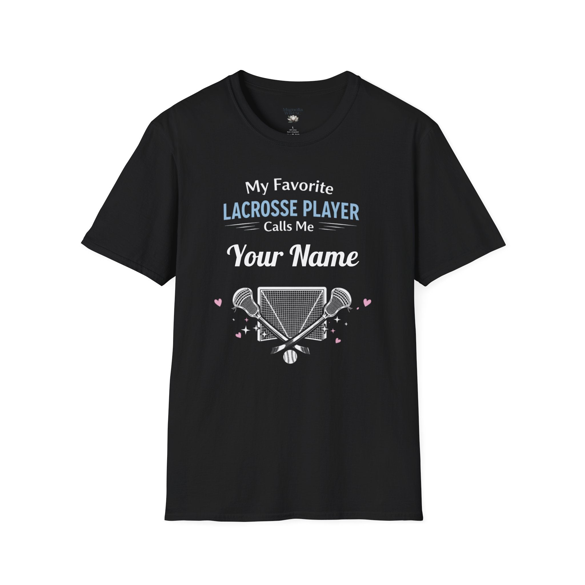 Personalized 'My Favorite Lacrosse Player Calls Me' T-Shirt — Custom Name Lacrosse Tee