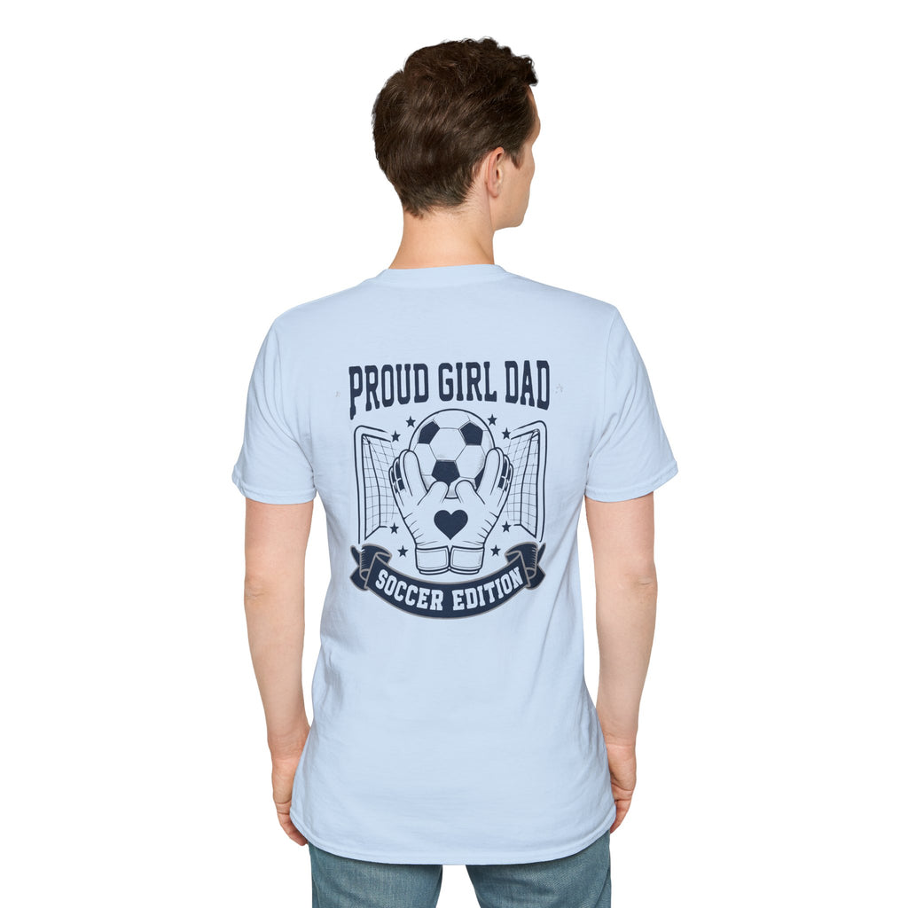 Proud Girl Dad Soccer T-Shirt - Magnolia Wild SC