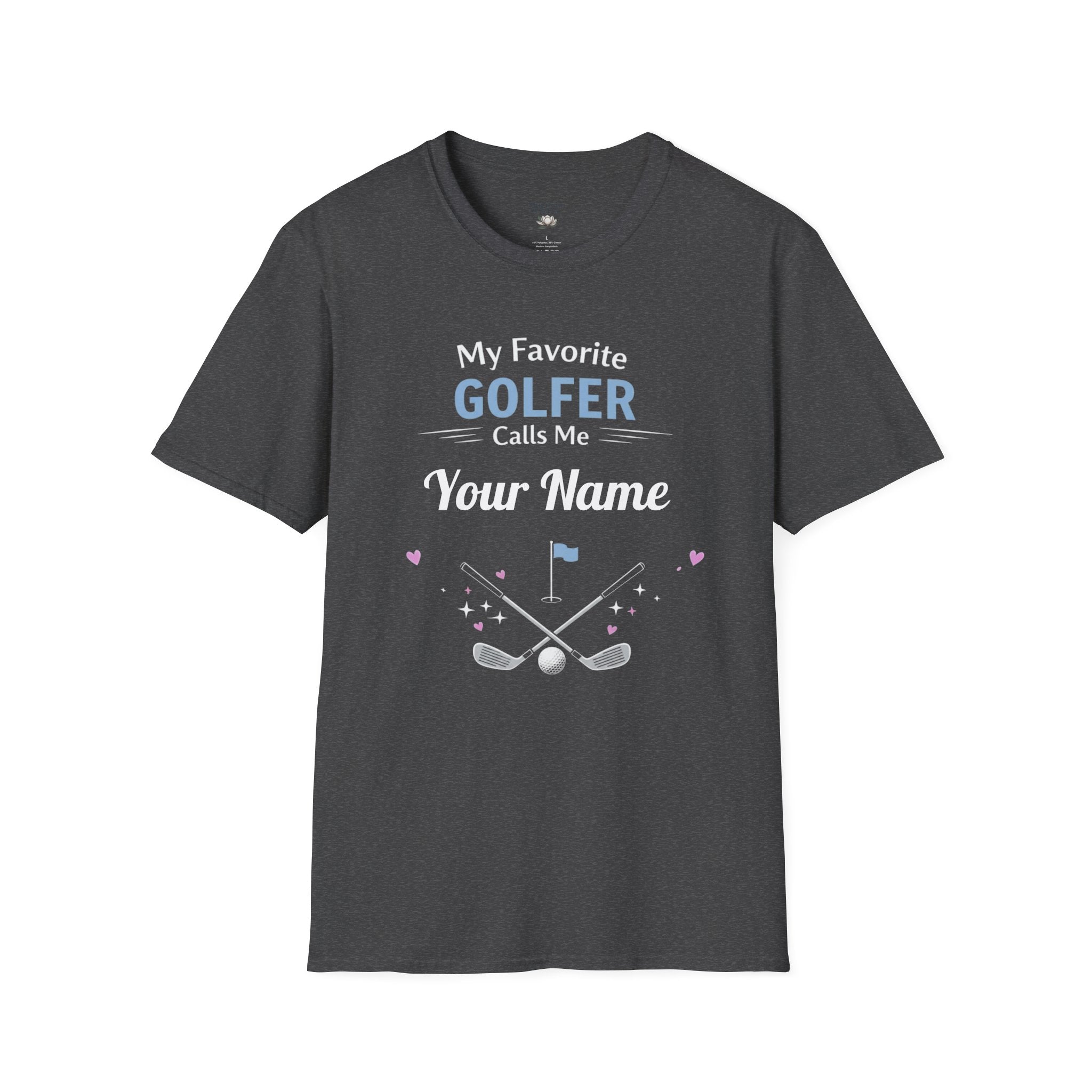 Personalized “My Favorite Golfer Calls Me” T-Shirt – Custom Name Golf Tee - Magnolia Wild SC