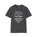 Personalized 'My Favorite Lacrosse Player Calls Me' T-Shirt — Custom Name Lacrosse Tee