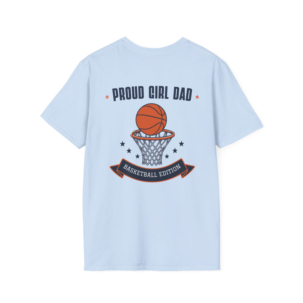 Proud Girl Dad Basketball T-Shirt - Magnolia Wild SC