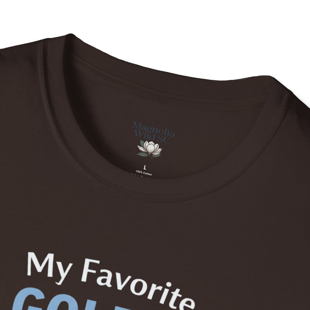 Personalized “My Favorite Golfer Calls Me” T-Shirt – Custom Name Golf Tee - Magnolia Wild SC