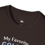 Personalized “My Favorite Golfer Calls Me” T-Shirt – Custom Name Golf Tee - Magnolia Wild SC