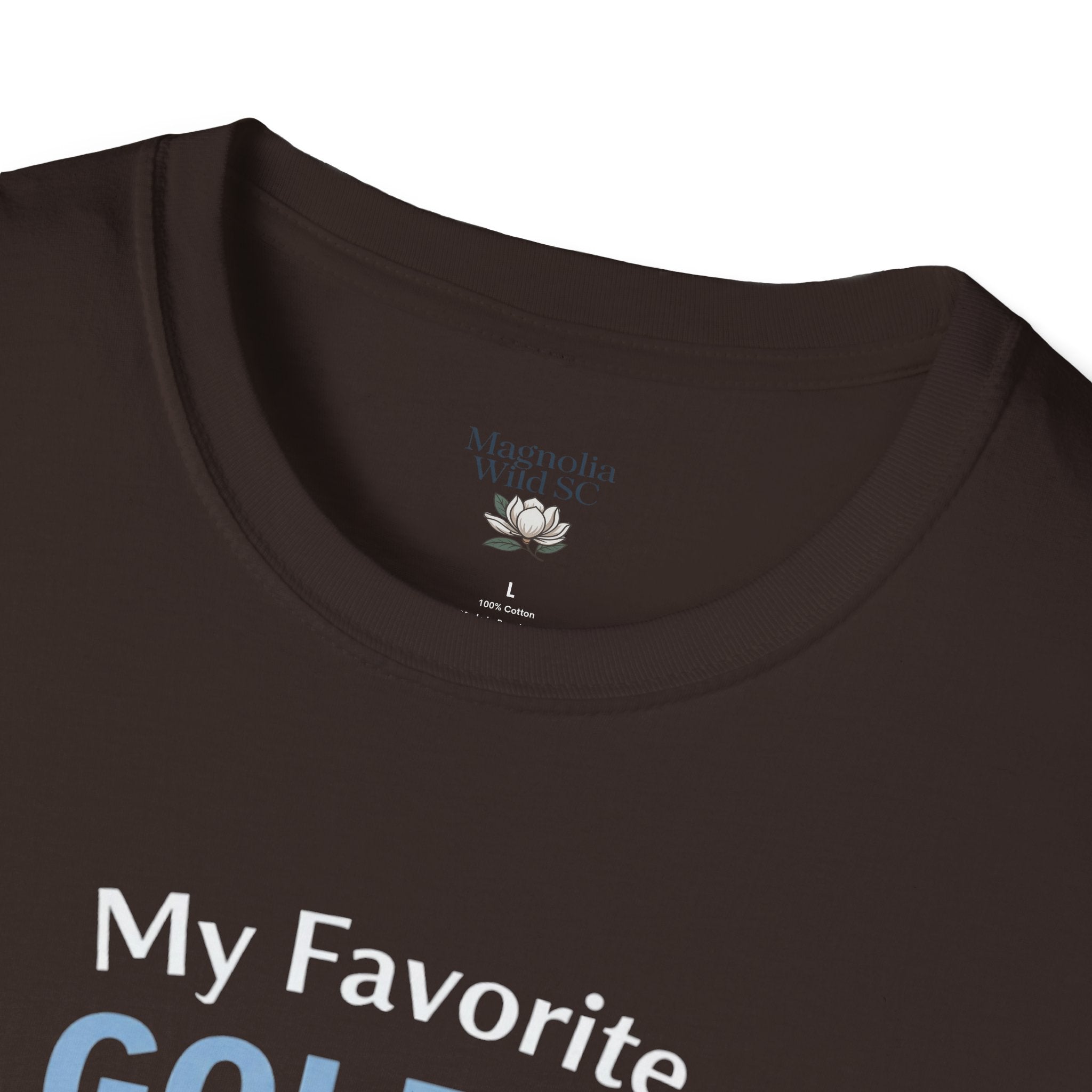 Personalized “My Favorite Golfer Calls Me” T-Shirt – Custom Name Golf Tee - Magnolia Wild SC