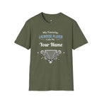 Personalized 'My Favorite Lacrosse Player Calls Me' T-Shirt — Custom Name Lacrosse Tee