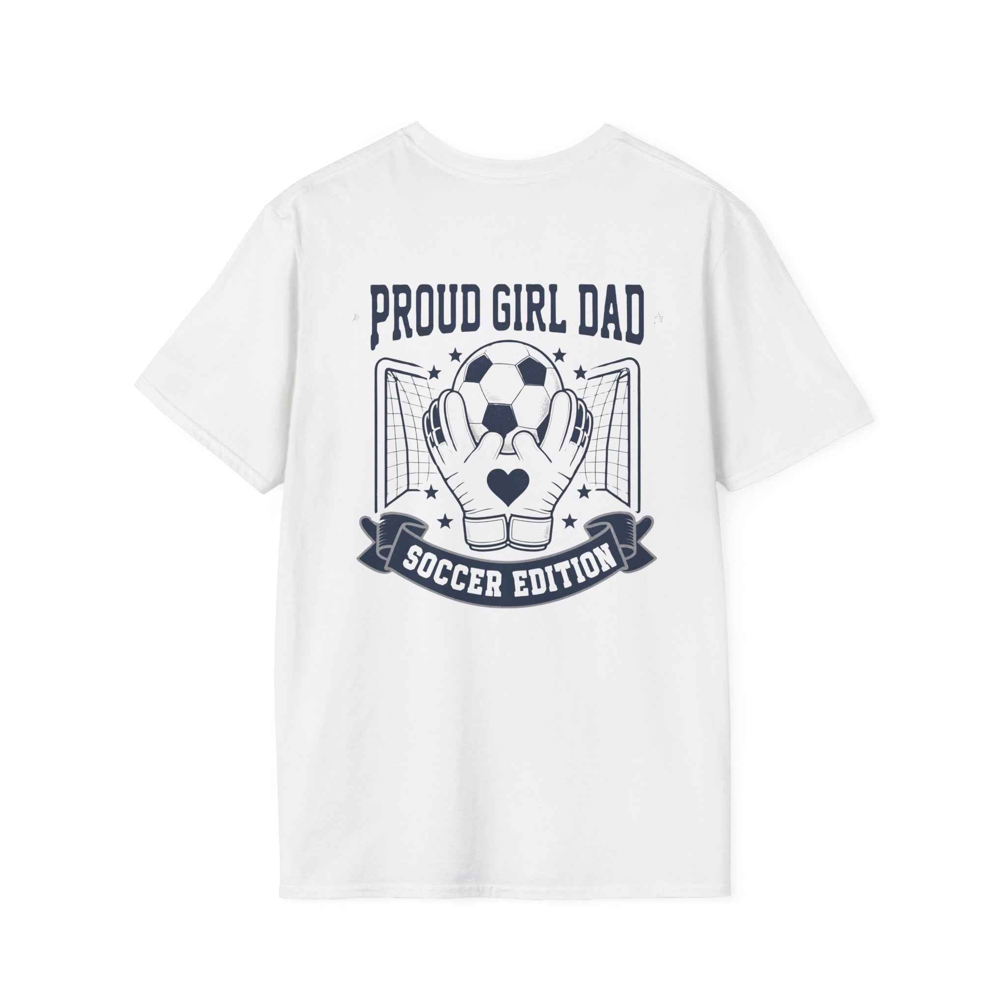 Proud Girl Dad Soccer T-Shirt