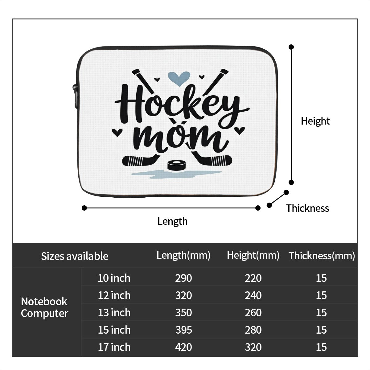 Hockey mom laptop sleeve with measurements and size chart on a white background