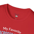 Personalized 'My Favorite Lacrosse Player Calls Me' T-Shirt — Custom Name Lacrosse Tee