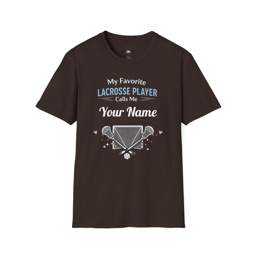 Personalized 'My Favorite Lacrosse Player Calls Me' T-Shirt — Custom Name Lacrosse Tee