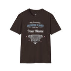 Personalized 'My Favorite Lacrosse Player Calls Me' T-Shirt — Custom Name Lacrosse Tee