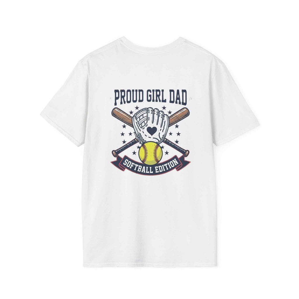 Proud Girl Dad Softball T-Shirt — Proud Dad of a Softball Player