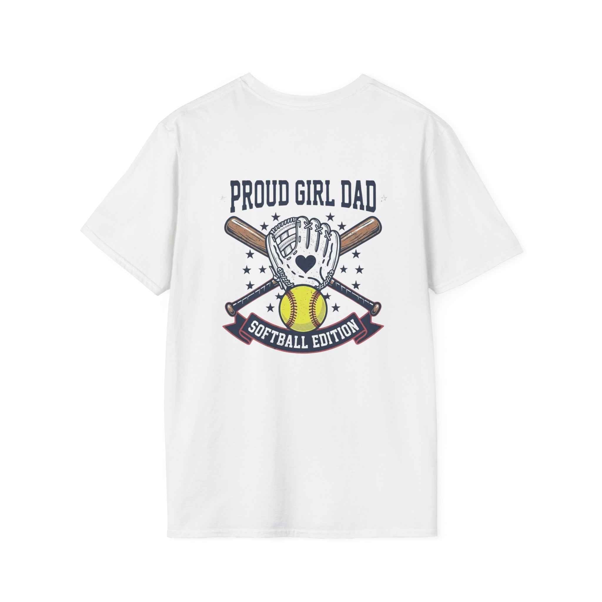 Proud Girl Dad Softball T-Shirt — Proud Dad of a Softball Player
