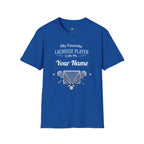 Personalized 'My Favorite Lacrosse Player Calls Me' T-Shirt — Custom Name Lacrosse Tee