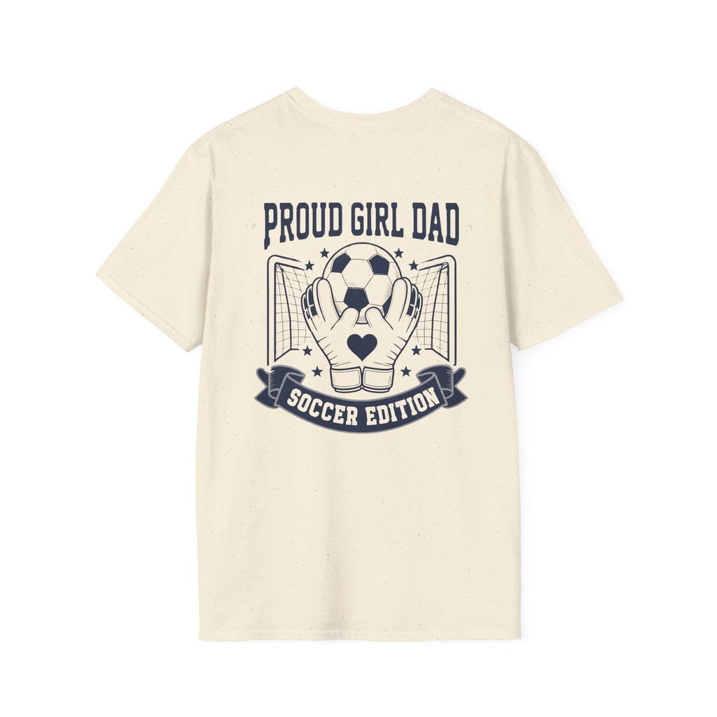 Proud Girl Dad Soccer T-Shirt - Magnolia Wild SC