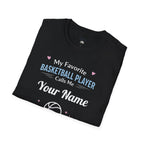 Personalized “My Favorite Basketball Player Calls Me” T-Shirt – Custom Name Basketball Tee - Magnolia Wild SC