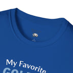 Personalized “My Favorite Golfer Calls Me” T-Shirt – Custom Name Golf Tee - Magnolia Wild SC