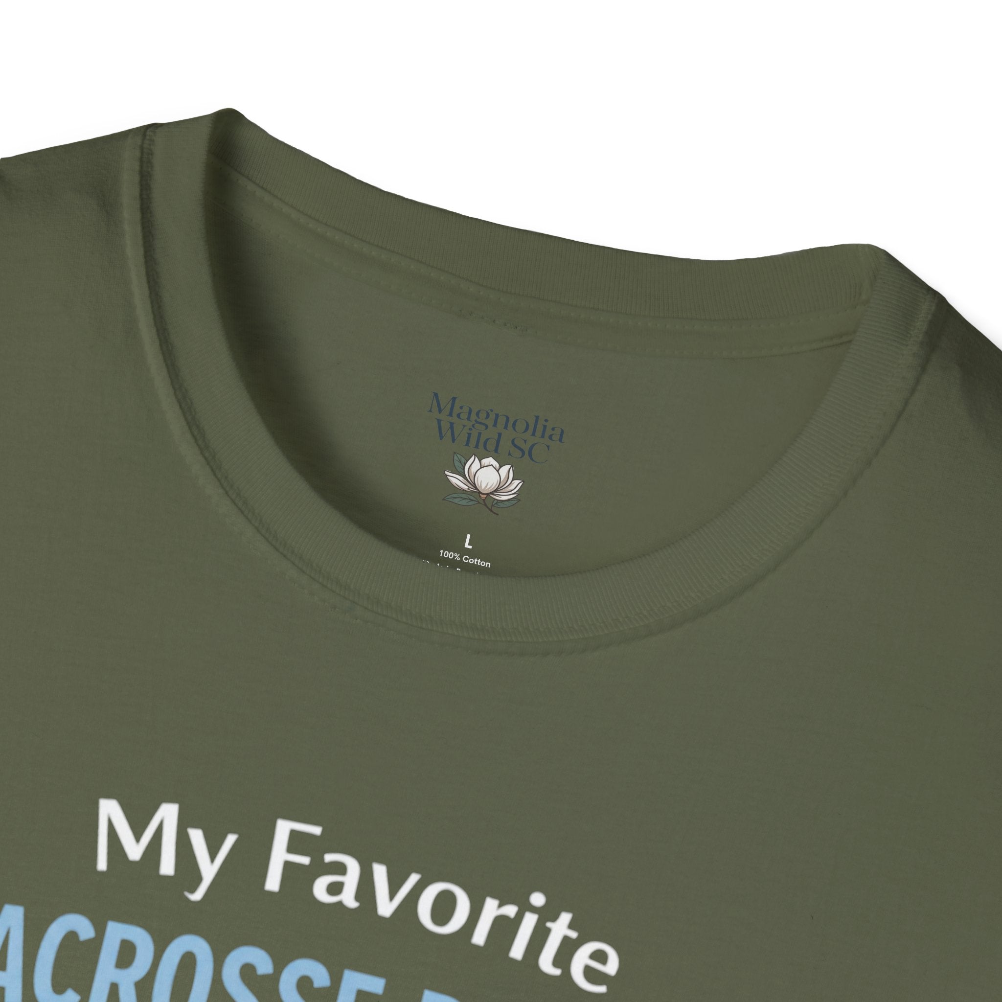Personalized 'My Favorite Lacrosse Player Calls Me' T-Shirt — Custom Name Lacrosse Tee