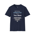 Personalized 'My Favorite Lacrosse Player Calls Me' T-Shirt — Custom Name Lacrosse Tee