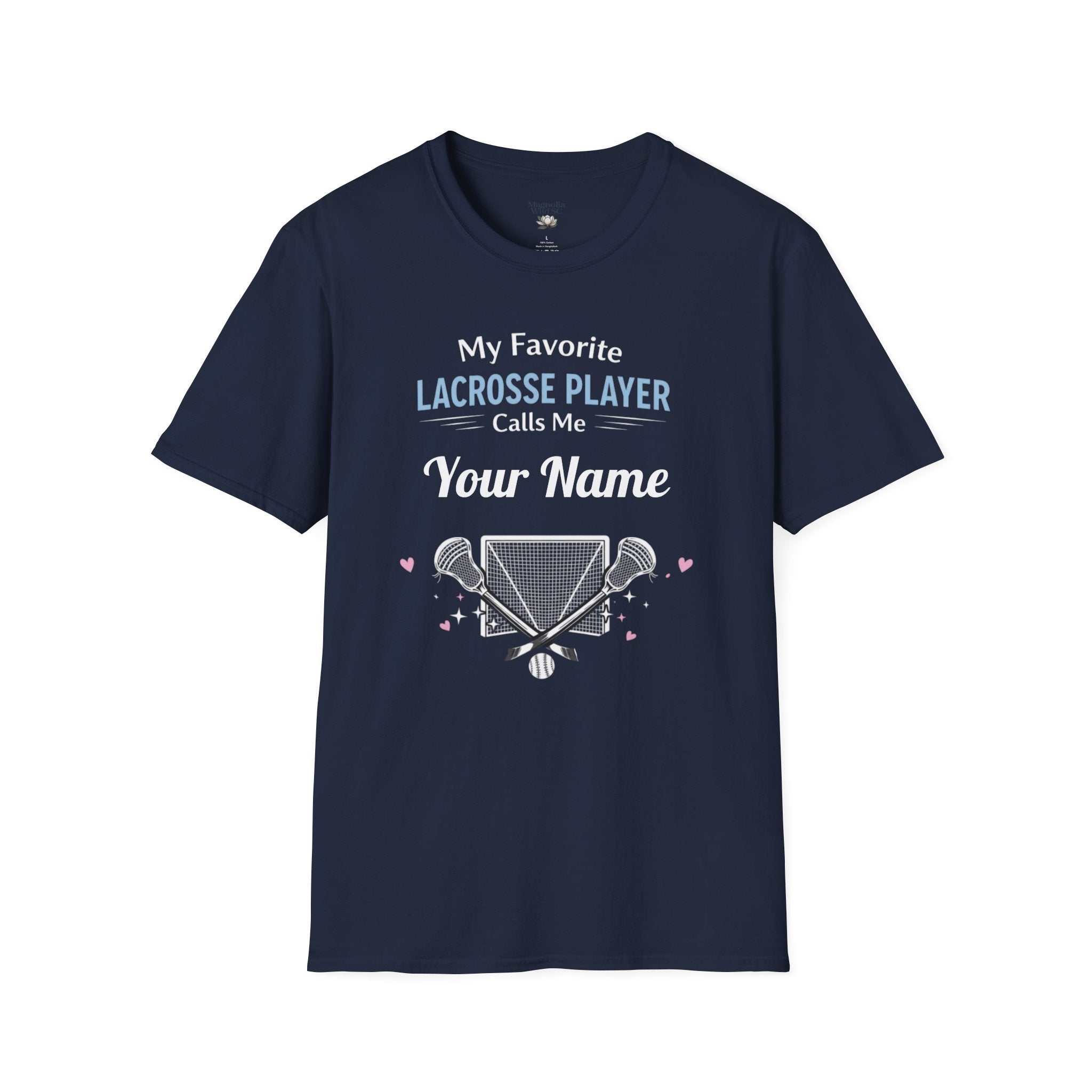 Personalized 'My Favorite Lacrosse Player Calls Me' T-Shirt — Custom Name Lacrosse Tee
