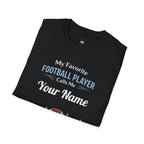 Personalized “My Favorite Football Player Calls Me” T-Shirt – Custom Name Football Tee - Magnolia Wild SC