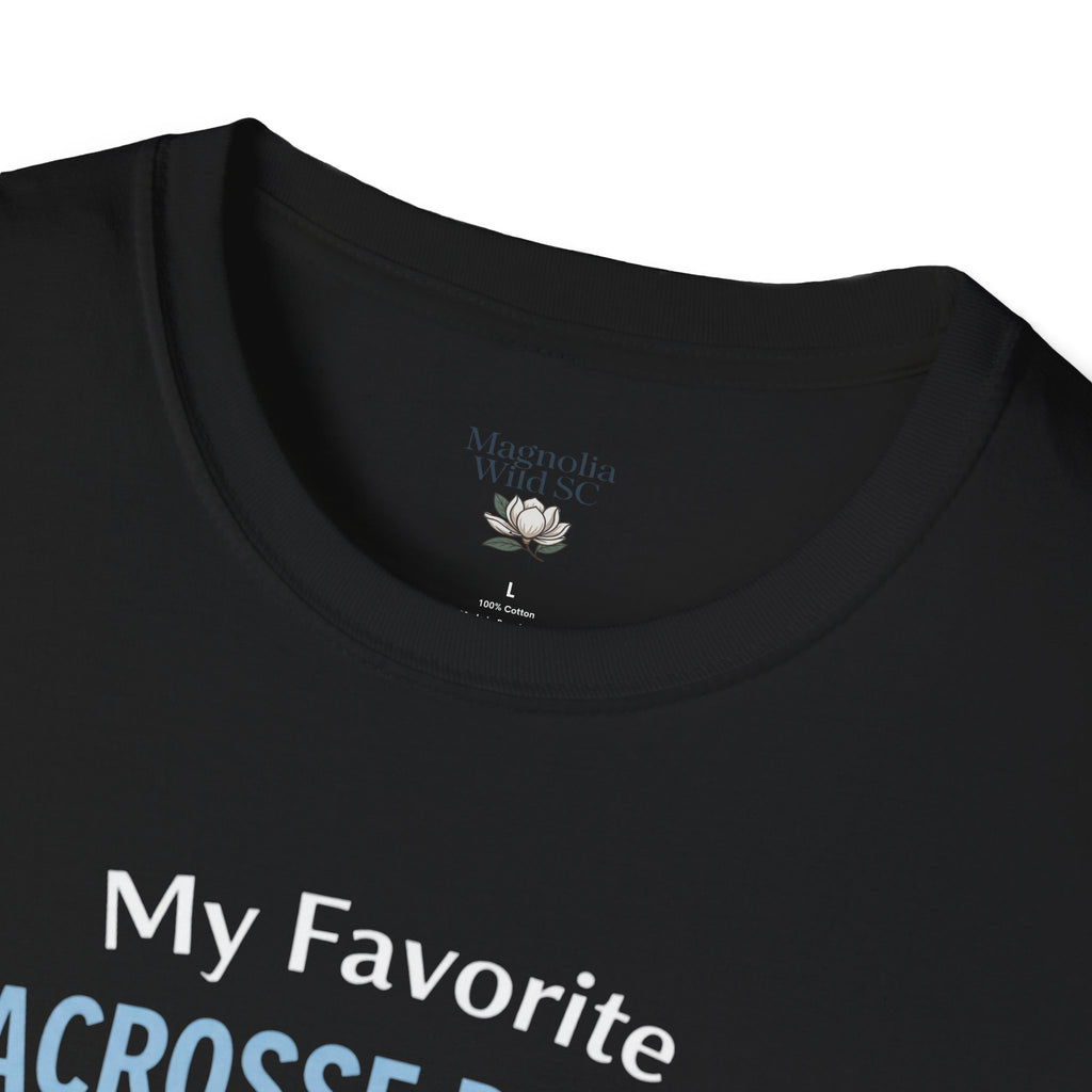 Personalized 'My Favorite Lacrosse Player Calls Me' T-Shirt — Custom Name Lacrosse Tee