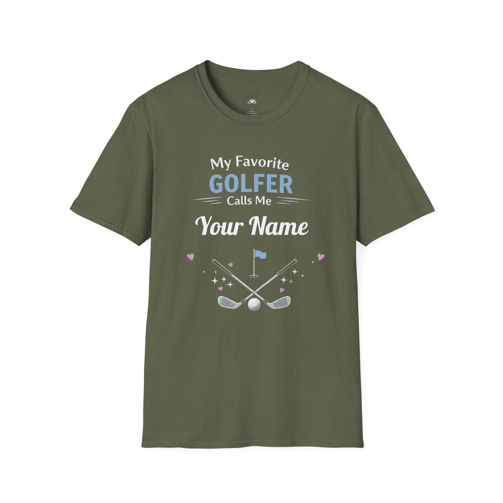 Personalized “My Favorite Golfer Calls Me” T-Shirt – Custom Name Golf Tee - Magnolia Wild SC
