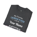 Personalized 'My Favorite Lacrosse Player Calls Me' T-Shirt — Custom Name Lacrosse Tee