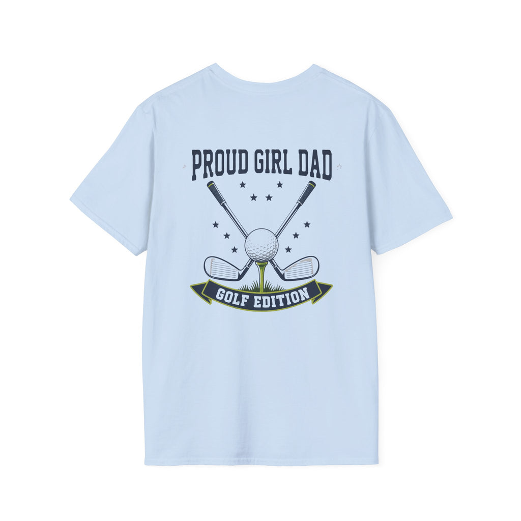 Proud Girl Dad Golf T-Shirt — Golf-Themed Father's Day Tee - Magnolia Wild SC