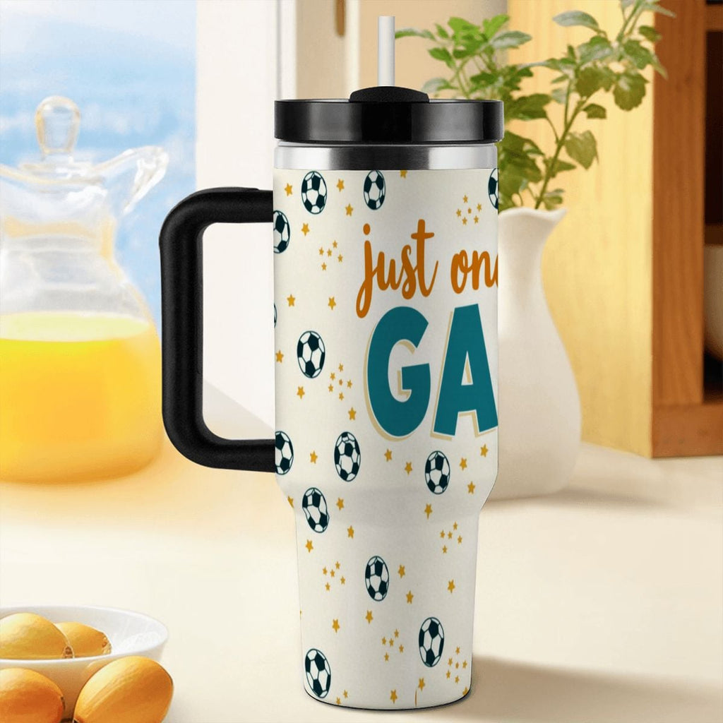 Just One More Game 40oz Soccer Tumbler with Handle and Straw (Made in USA) - Magnolia Wild SC