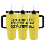 My Kid Has Softball 40oz Tumbler with Handle and Straw - Magnolia Wild SC